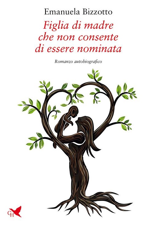 Figlia di madre che non vuole essere nominata | Libro | Le Radici e le Ali Figlia di madre che non vuole essere nominata | Libro | Le Radici e le Ali